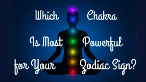Feature image for article 'Which Chakra Is Most Powerful for Your Zodiac Sign' showing a meditating silhouette with seven glowing chakras on a blue background, used for zodiac and energy alignment content